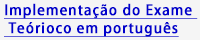 (Implementacao do Exame Teorioco em portugues)